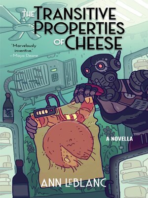 cover image of The Transitive Properties of Cheese